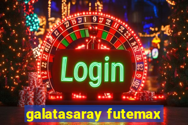 galatasaray futemax